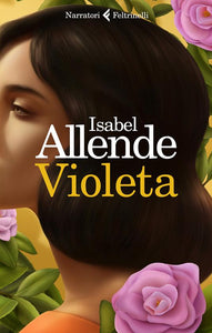 Violeta by Isabel Allende - MOLAA Book Club