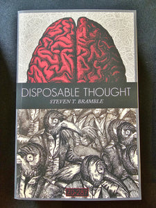 DISPOSABLE THOUGHT by Steven T. Bramble