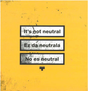 It's not neutral