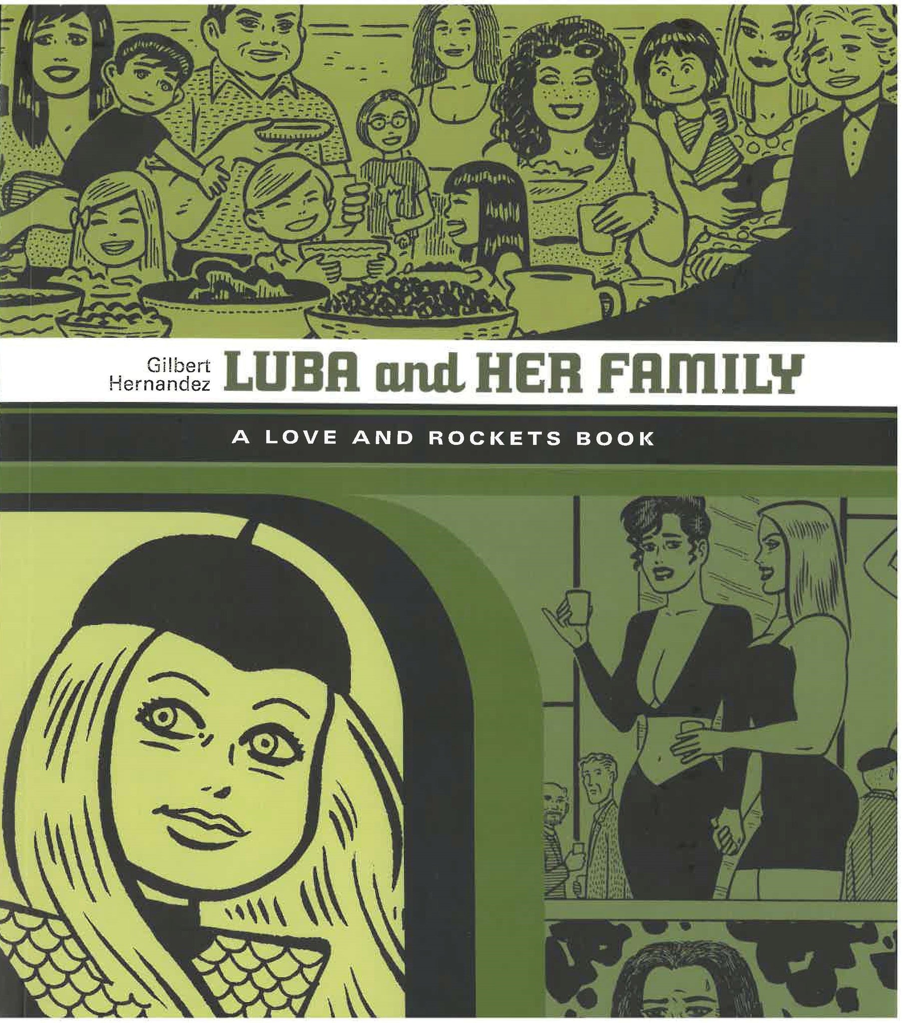 Luba and Her Family: A Love and Rockets Book by Gilbert Hernandez