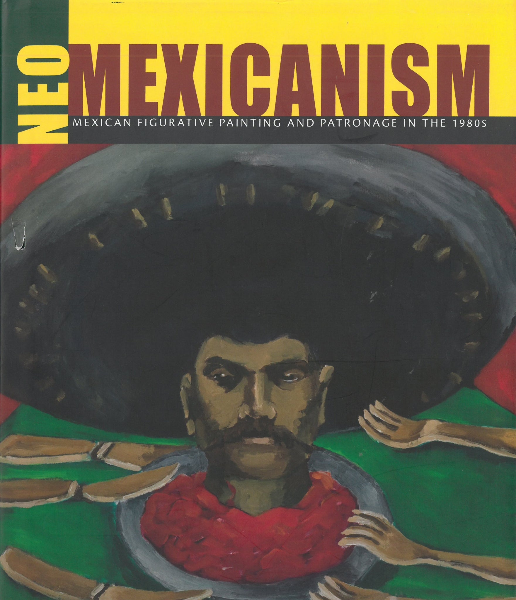 Neo-Mexicanism: Mexican Figurative Painting and Patronage in the 1980's